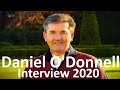 Daniel O'Donnell NEW INTERVIEW March 2020 - Wife Majella, Grand Children, New Tour, Sir Cliff, USA