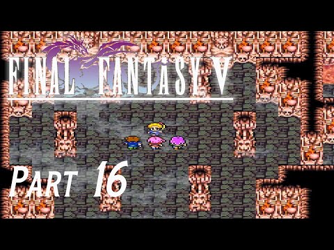 Final Fantasy V  |  Part 16  |  Exdeath's Castle