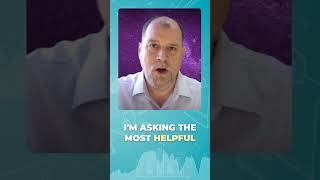 Why Your Questions Matter More