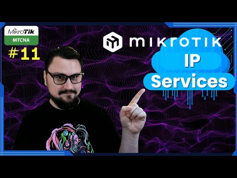 Managing IP Services on MikroTik. Free MTCNA Ep.11
