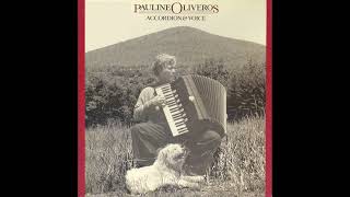 Pauline Oliveros, "Rattlesnake Mountain" (1982)
