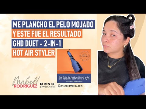 🙈 Me plancho el pelo mojado y este fue el resultado 😱 ghd Duet – 2-In-1 Hot Air Styler
