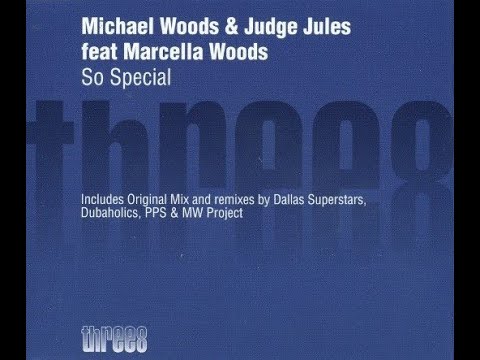 Michael Woods & Judge Jules feat. Marcella Woods ‎- So Special (Maxi-Single)