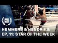 Hemmers & Hendriks - Ep 11 "ESPN Star of the week"