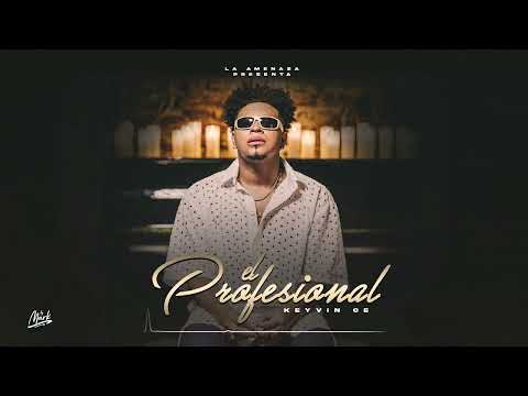Keyvin Ce - El Profesional (Audio) La Amenaza