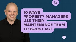 10 Easy Ways to Make More Money with Your Maintenance Team!