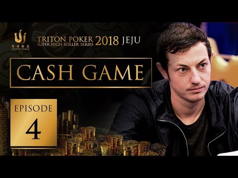 Triton Poker Super High Roller Jeju 2018 Cash Game - Episode 4