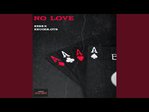 No Love