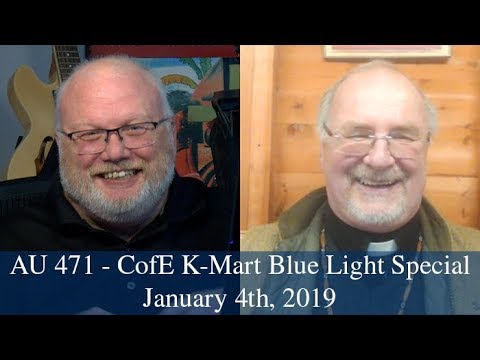 Anglican Unscripted 471 - CofE K-Mart Blue Light Special