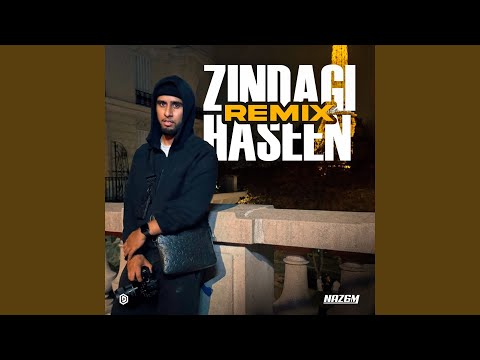 Zindagi Haseen (Remix)