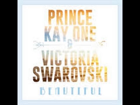 Prince Kay One -  Beautiful