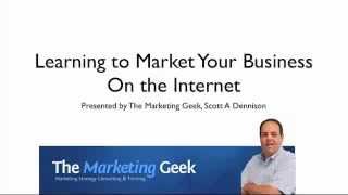 How To Market Your Business On The Internet - Lesson 1