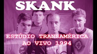 Download lagu Skank - ao vivo Estúdio Transamérica 1994 mp3