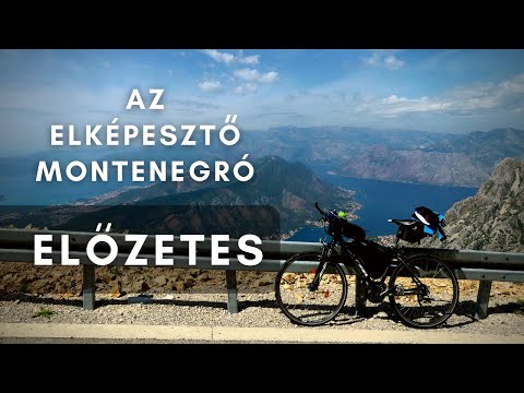 🎥 Az Elképesztő Montenegró Előzetes | Bringábor Kerékpártúra |Kerékpáros Dokumentumfilm 🚴
