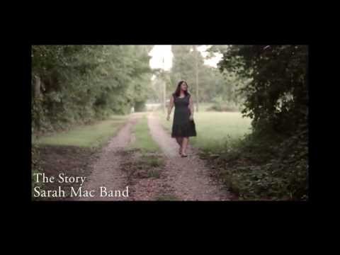 Sarah Mac Band- The Story (cover- official music video)