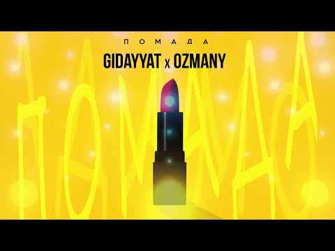 Gidayyat x ozmany - Помада