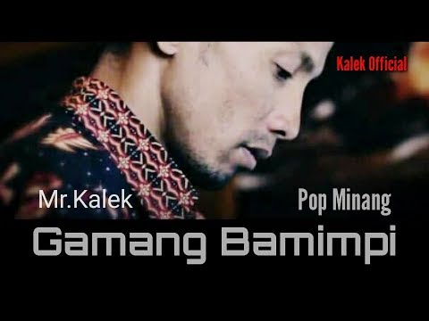 Gamang Bamimpi - cover Bg Kalek ( Mp3 ) lagu dan lirik