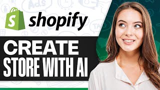How to Create a Shopify Store in 20 Minutes (Using AI) in 2026