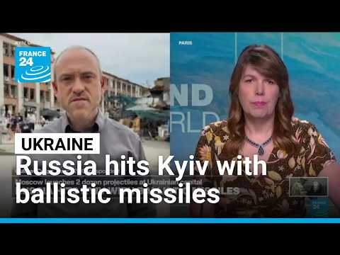 Russia hits Kyiv with ballistic missiles