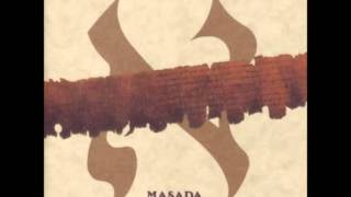Masada / Tahah [HQ]