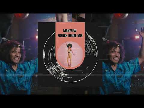 ManyFew | 60 Min French House Mix