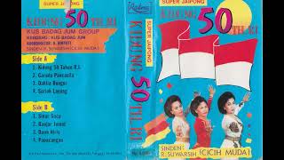 Download lagu Rasih Suwarsih (Cicih Muda) & Kus Badag Jum Group - Kidung 50 Tahun R.I. mp3 Download lagu Rasih Suwarsih (Cicih Muda) & Kus Badag Jum Group - Kidung 50 Tahun R.I. mp3