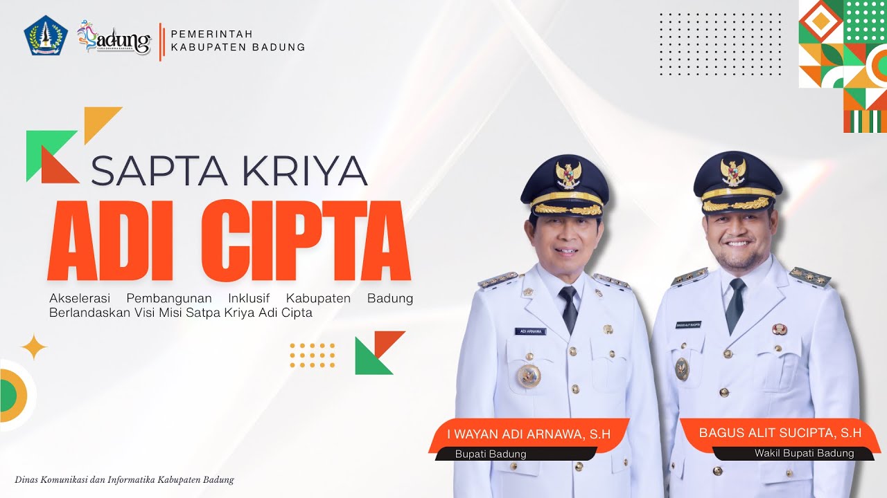 ACCELERATION OF INCLUSIVE DEVELOPMENT OF BADUNG REGENCY BASED ON THE VISION AND MISSION OF SAPTA ...