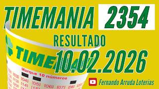 Resultado Timemania 2354 de hoje 10/02, Timemania 2354 / Fernando Arruda Loterias