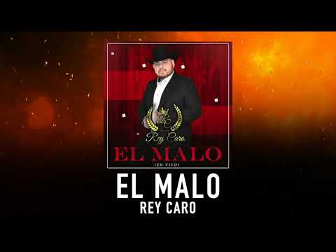 REY CARO - EL MALO [ Video Letra ] Morena Music