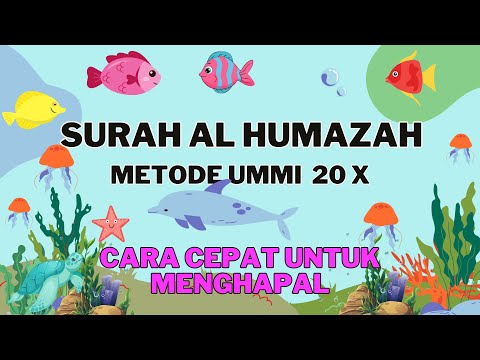 SURAH AL HUMAZAH UMMI METHOD 20x | MUROTTAL SURAH AL HUMAZAH FOR CHILDREN