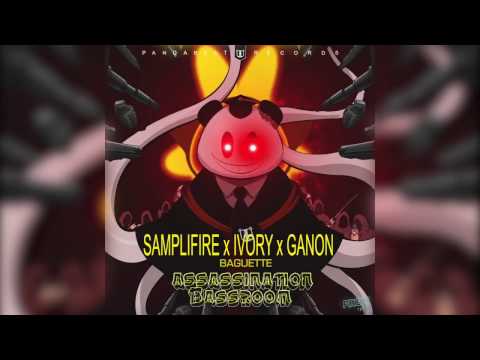 SAMPLIFIRE x IVORY x GANON - BAGUETTE  (Free dl in the description)