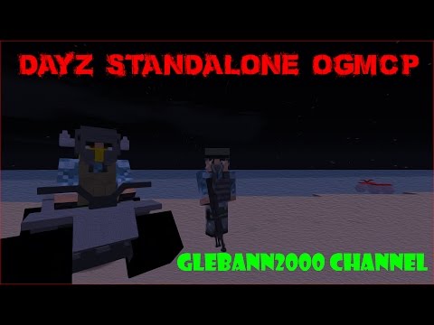 Minecraft-Dayz Standalone OGMCP #1 Военная база