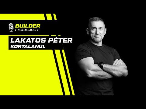 Kortalanul - Lakatos Péter | Builder Podcast🎙️ 21. rész
