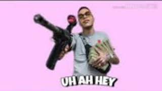 UH AH HEY.(SFERA EBBASTA)