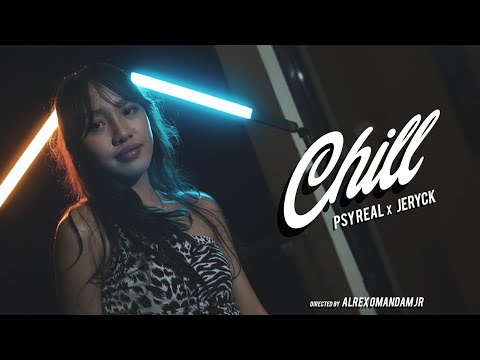 Psy Real, Jeryck - Chill (Official Music Video)
