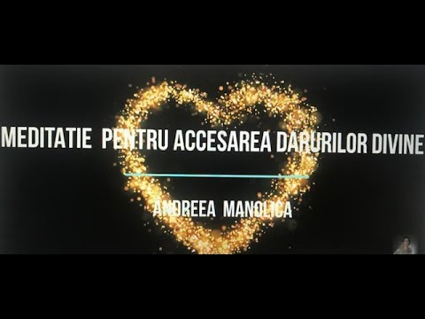 Meditatie pentru Accesarea Darurilor Spirituale