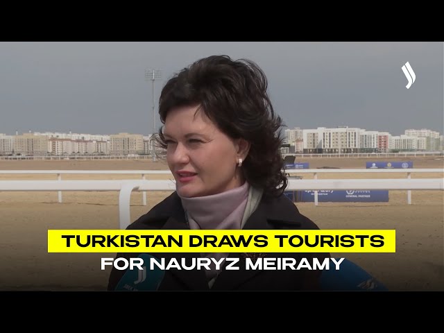 Turkistan draws tourists for Nauryz Meiramy