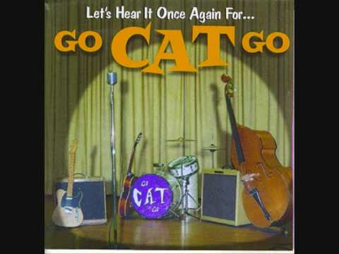 Go Cat Go - Other side of town