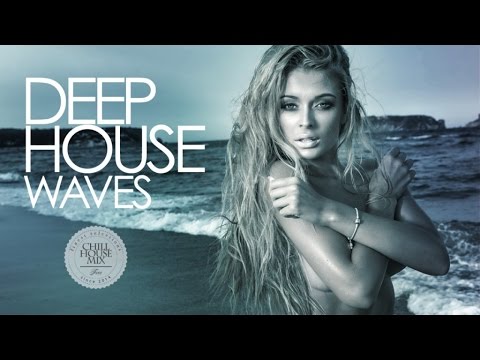 Deep House Waves ✭ Best Deep House Music Nu Disco | Chill Out Mix 2017