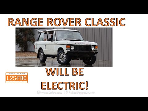 Converting a Range Rover Classic to electric drive