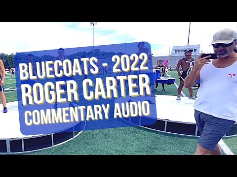 Bluecoats 2022 - Roger Carter Commentary Audio