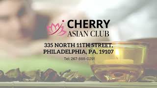 Cherry Asian Club - Best Asian Spa & Massage in Philadelphia, PA