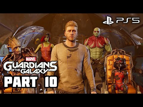 MARVEL'S GUARDIANS OF THE GALAXY Gameplay Walkthrough - Part 10 [PS5 60FPS]