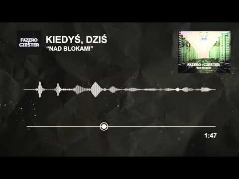 Fazero & Czester - Kiedyś, dziś Prod.MNLX (audio)