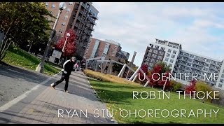 Ryan Siu | U Center Me | Robin Thicke