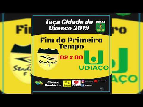 Stadium Futsal x Udiaço - Taça Cidade de Osasco 2019 - Semifinais - Futsal Osasco #stadiumfutsal