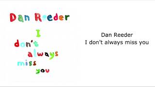 I Don't Always Miss You Music Video
