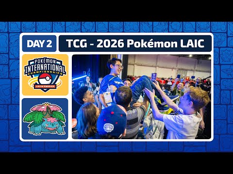 TCG Day 2 | 2026 Pokémon Latin America International Championships