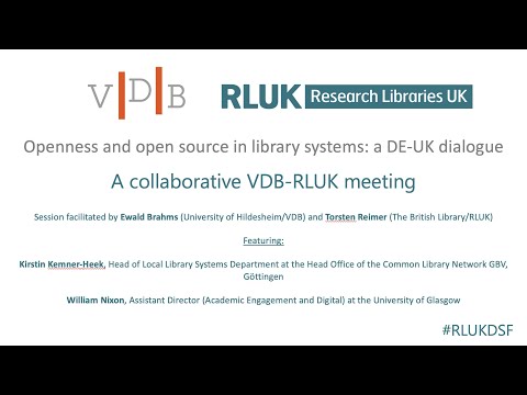 RLUK DSF with VDB: open and openness in library systems