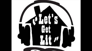 Joey K. Hito ft. King &amp; Barab - (Let&#39;s Get Lit)